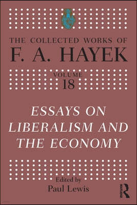 Essays on Liberalism and the Economy