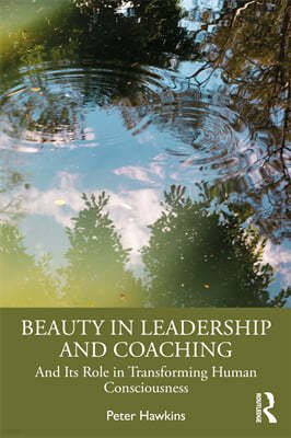 Beauty in Leadership and Coaching