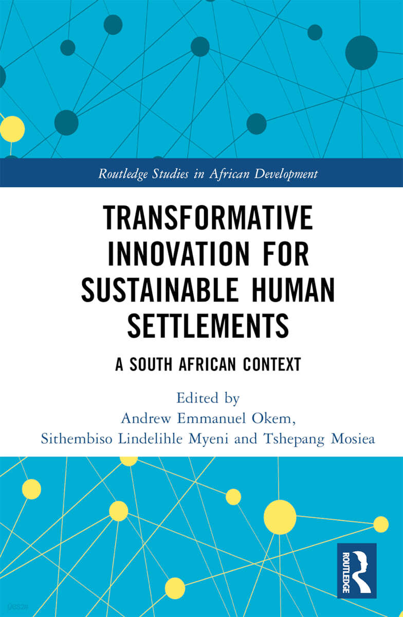 Transformative Innovation for Sustainable Human Settlements