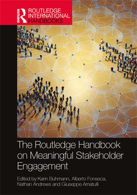 Routledge Handbook on Meaningful Stakeholder Engagement