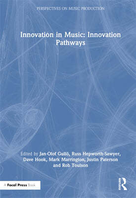 Innovation in Music: Innovation Pathways