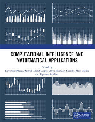 Computational Intelligence and Mathematical Applications: Proceedings of the International Conference on Computational Intelligence and Mathematical A