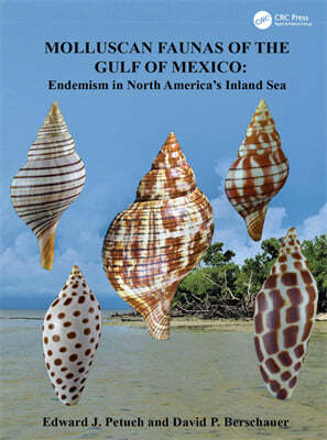 Molluscan Faunas of the Gulf of Mexico: Endemism in North America's Inland Sea