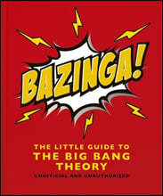 Bazinga!: The Little Guide to the Big Bang Theory