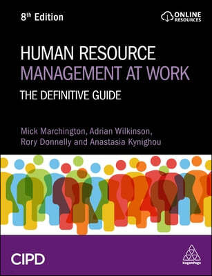 Human Resource Management at Work: The Definitive Guide