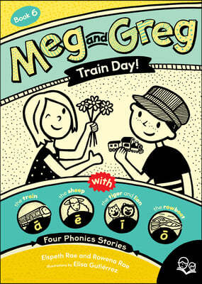 Meg and Greg: Train Day!