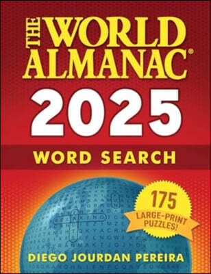 The World Almanac 2025 Word Search: 175 Large-Print Puzzles!