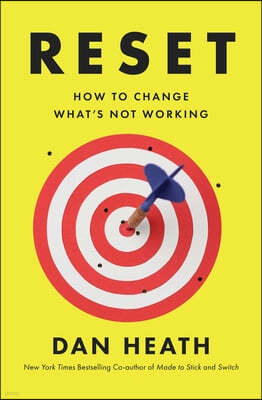 Reset: How to Change What's Not Working