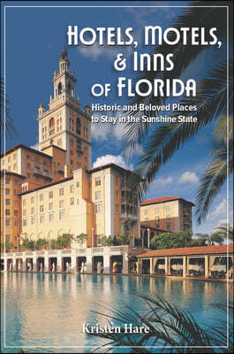 Hotels, Motels, and Inns of Florida