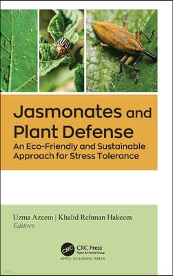 Jasmonates and Plant Defense