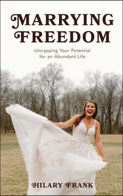 Marrying Freedom