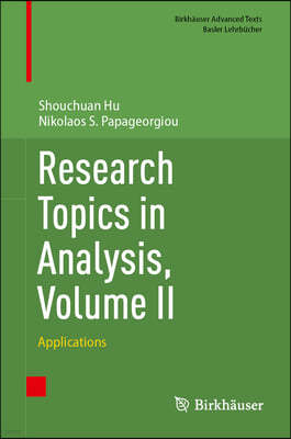 Research Topics in Analysis, Volume II: Applications