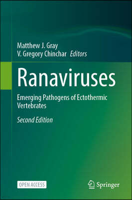 Ranaviruses: Emerging Pathogens of Ectothermic Vertebrates