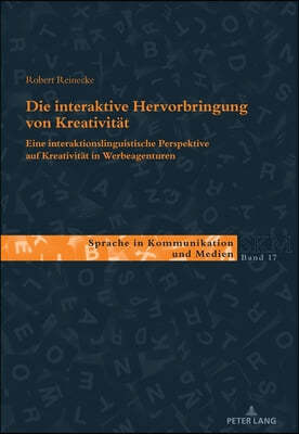 Die Interaktive Hervorbringung Von Kreativitaet