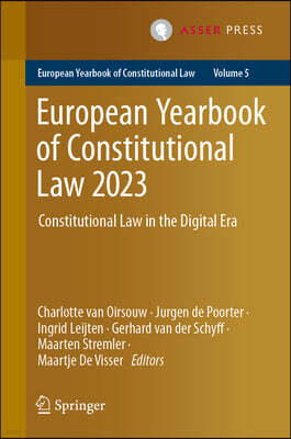 European Yearbook of Constitutional Law 2023: Constitutional Law in the Digital Era