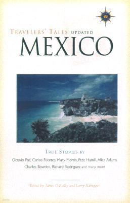 Travelers' Tales Mexico: True Stories