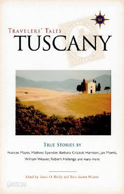 Travelers' Tales Tuscany: True Stories