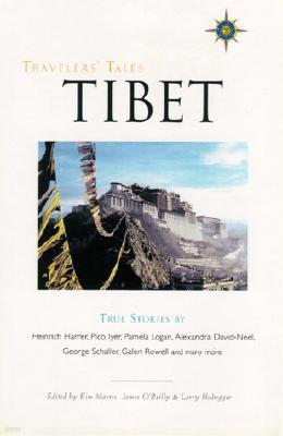 Travelers' Tales Tibet: True Stories