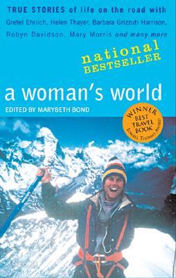 A Woman's World: True Stories of World Travel