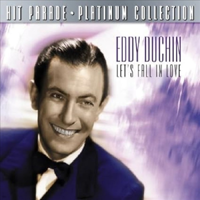 Eddy Duchin - Let's Fall In Love: Platinum Collection (Remastered)(Digipack)(CD)