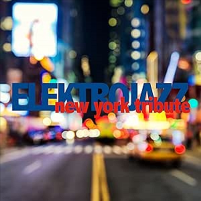 Electrojazz - New York Tribute (CD)
