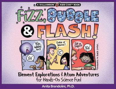 Fizz, Bubble & Flash!
