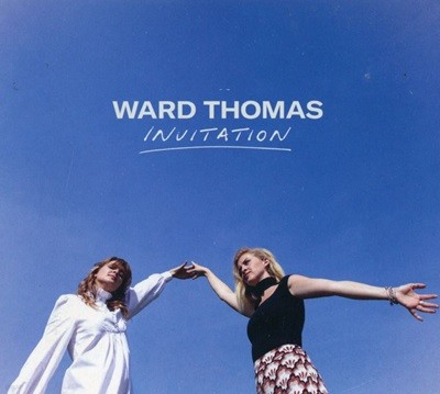  ӽ - Ward Thomas - Invitation [] [Ϲ߸]