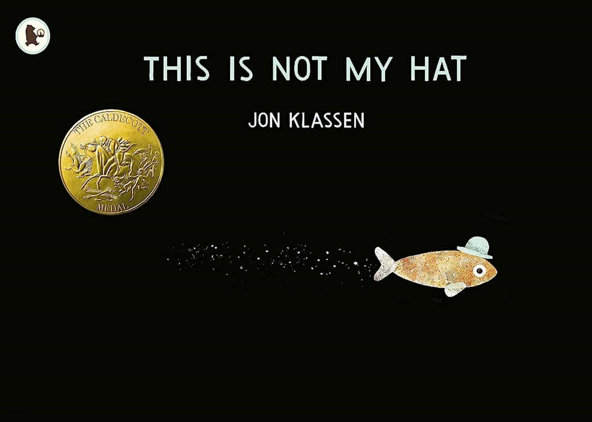 This is Not My Hat : 2013 칼데콧 수상작 , 2014 케이트그린어웨이 수상작