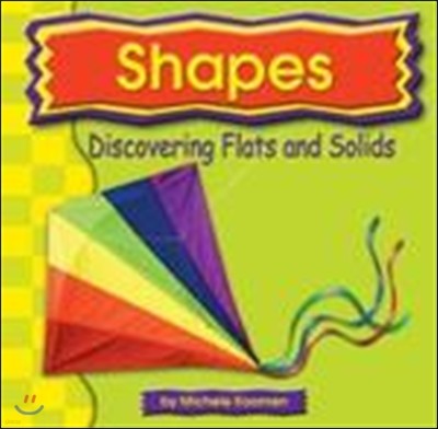 Shapes: Discovering Flats and Solids