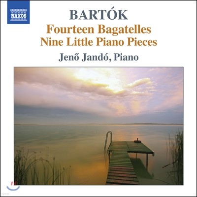 Jeno Jando ٸ: ǾƳ  7 (Bartok: Piano Music - 14 Bagatelles, 9 Little Piano Pieces)