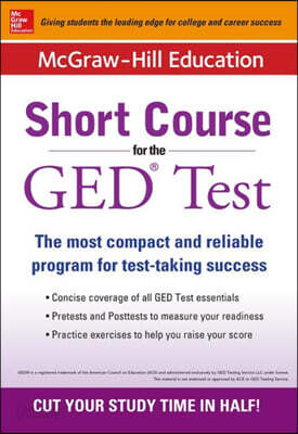 McGraw-Hill Education Short Course for the GED Test