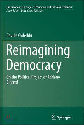 Reimagining Democracy: On the Political Project of Adriano Olivetti