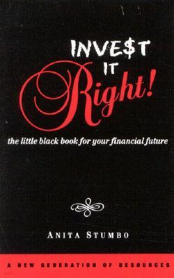 Invest It Right: The Little Black Book for Your Financial Future