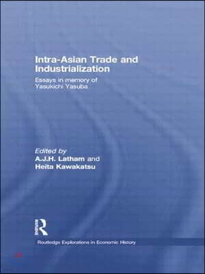 Intra-Asian Trade and Industrialization