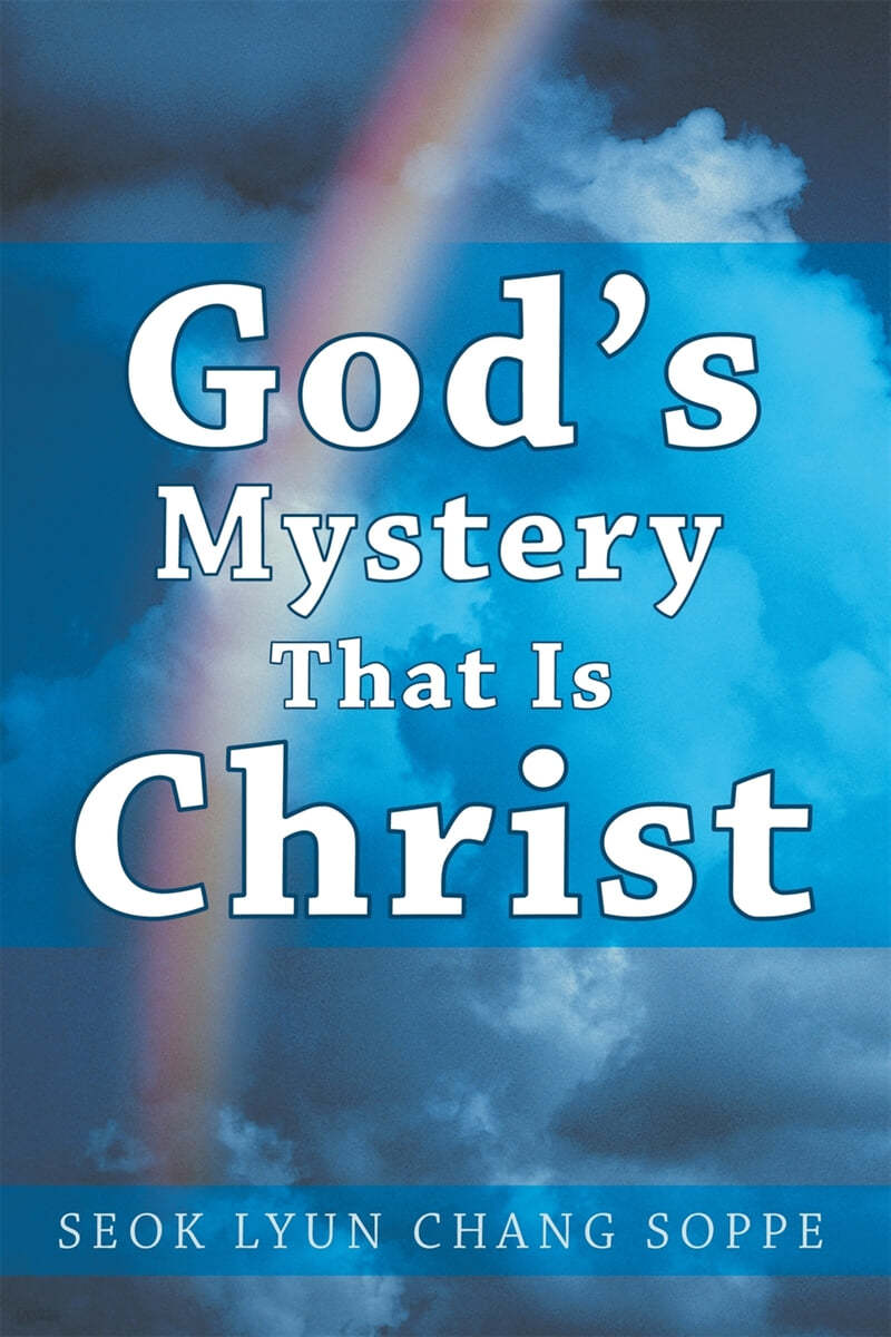 God&#39;s Mystery That Is Christ