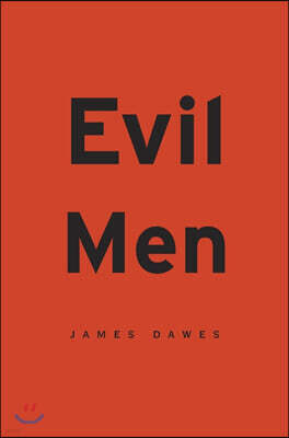 Evil Men