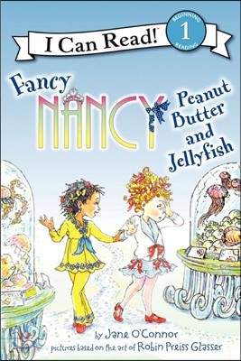 Fancy Nancy: Peanut Butter and Jellyfish