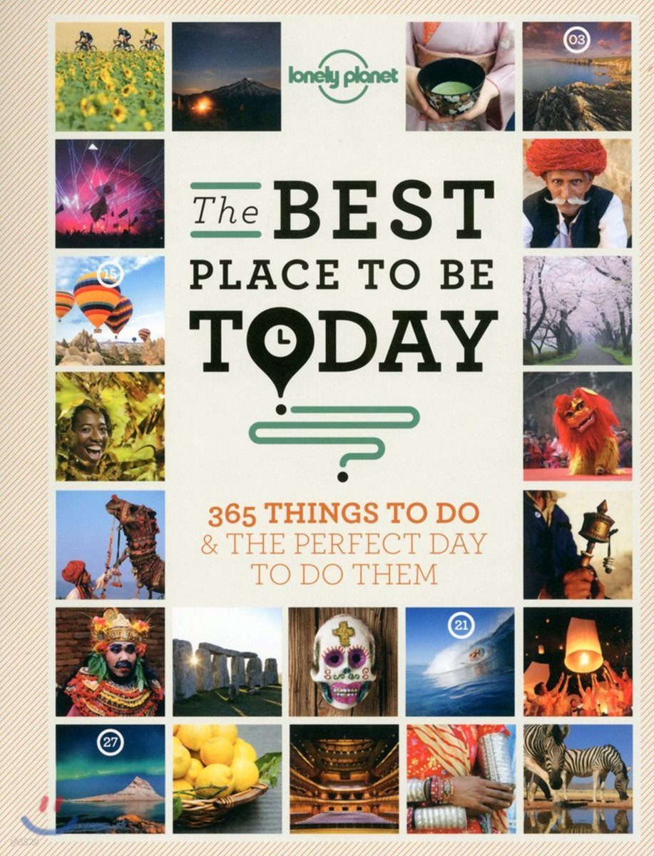 The Best Place to Be Today