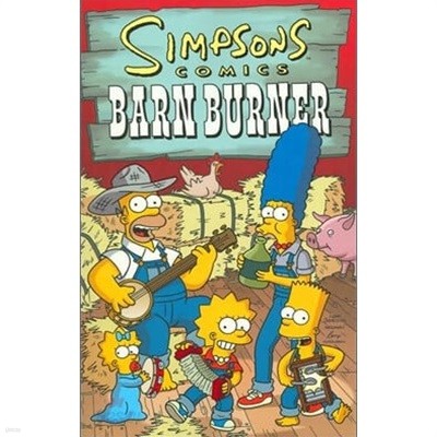 Simpsons Comics Barn Burner