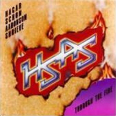 Hsas (Hagar Schon Aaronson Shrieve) / Through The Fire