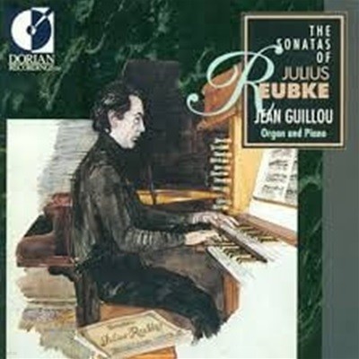 Jean Guillou / The Sonata of Julius Reubke (/DOR90106)