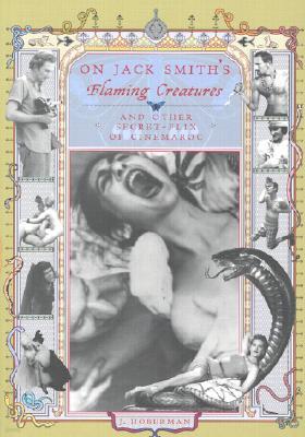 Manual On Jack Smith's Flaming Creatures