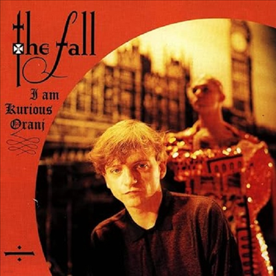 Fall - I Am Kurious / Oranj (CD)