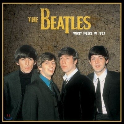 Beatles — Thirty Week In 1963 (Limited Edition) 앨범 커버