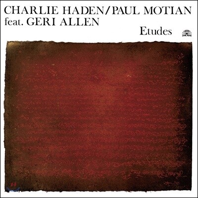 Charlie Haden & Paul Motian - Etudes (Deluxe Edition)
