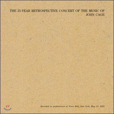 John Cage — The 25-Year Retrospective Concert 1958 (Deluxe Edition) 앨범 커버