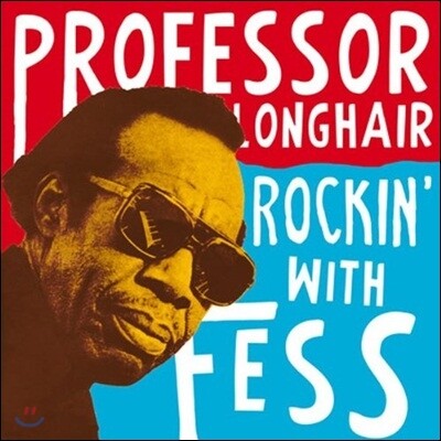 Professor Longhair — Rockin' With Fes (Limited Edition) 앨범 커버