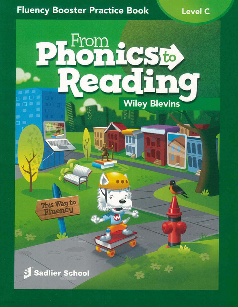 From Phonics to Reading Fluency Booster Practice Book Grade C