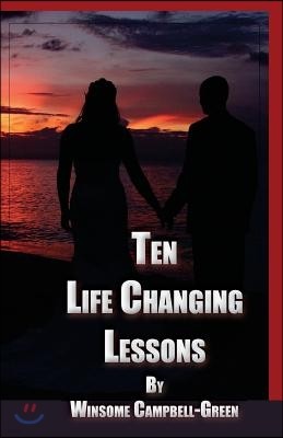 Ten Life Changing Lessons