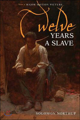 Twelve Years a Slave (Illustrated) (Inkflight)